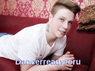 Dancerreadyforu