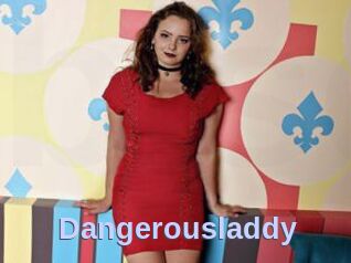 Dangerousladdy