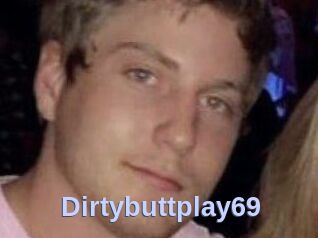 Dirtybuttplay69