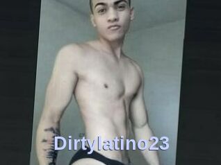 Dirtylatino23