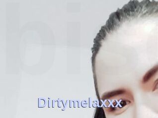 Dirtymelaxxx