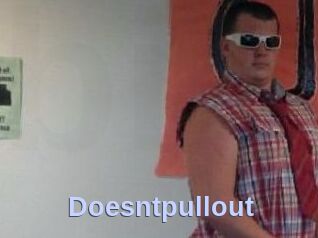 Doesntpullout