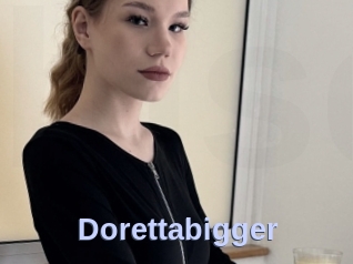 Dorettabigger