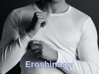 Eroshinaser