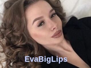 EvaBigLips