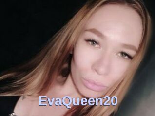EvaQueen20
