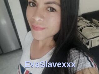 EvaSlavexxx