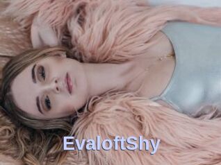 EvaloftShy