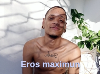 Eros_maximun