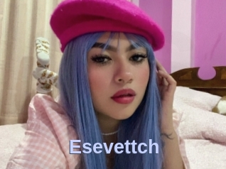Esevettch