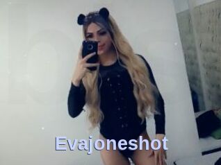 Evajoneshot