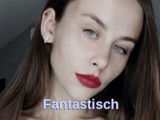 Fantastisch