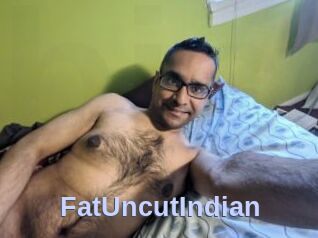 FatUncutIndian