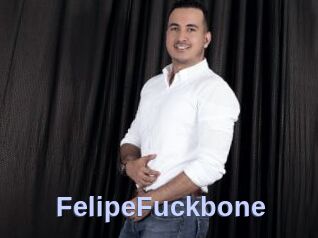 FelipeFuckbone