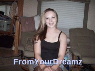 FromYourDreamz