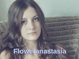 Floweranastasia