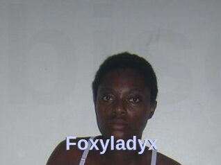 Foxyladyx