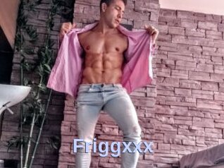 Friggxxx
