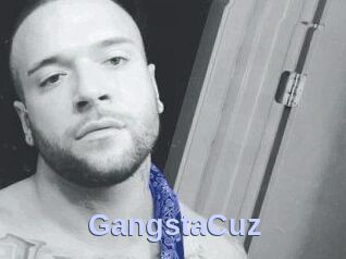 GangstaCuz