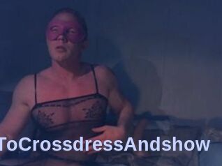 Gay_Like_To_Crossdress_And_show
