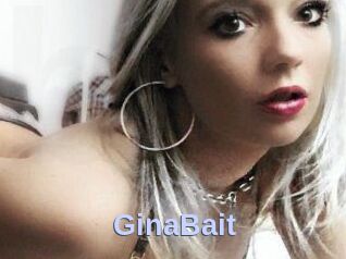 GinaBait