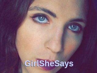 GirlSheSays