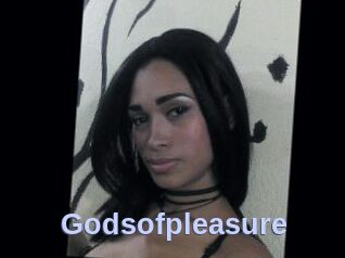 Godsofpleasure