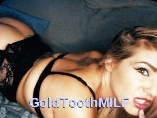 GoldToothMILF