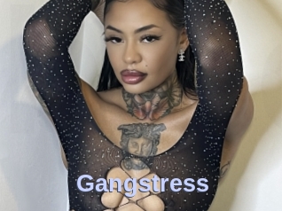 Gangstress