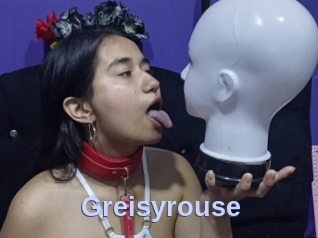 Greisyrouse
