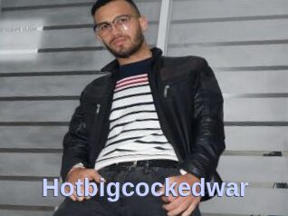 Hotbigcockedwar