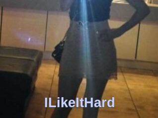 ILikeItHard