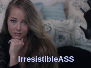 IrresistibleASS