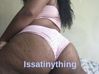 Issatinything