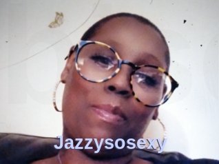 Jazzysosexy