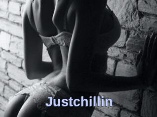 Justchillin