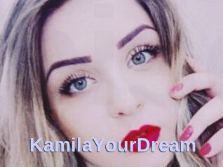 KamilaYourDream
