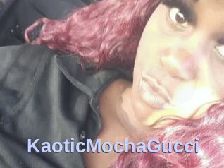 KaoticMochaGucci
