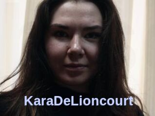 KaraDeLioncourt