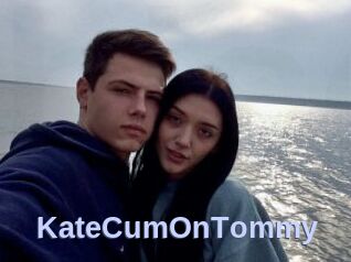 KateCumOnTommy