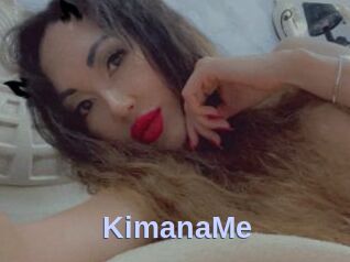 KimanaMe