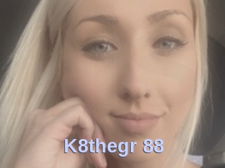 K8thegr_88