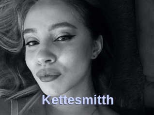 Kettesmitth