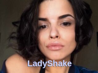 LadyShake