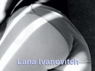 Lana_Ivanovitch