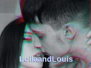 LollaandLouis