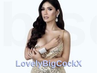 LovelyBigCockX