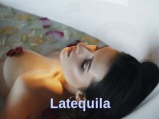 Latequila