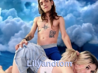 Lilyandtom