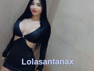 Lolasantanax